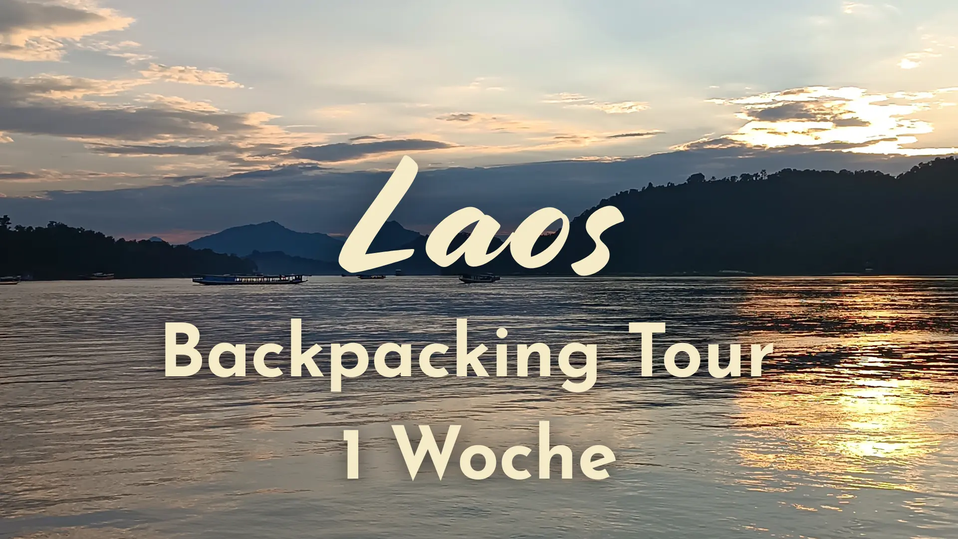 Laos Backpacking Tour - Mekong River 3