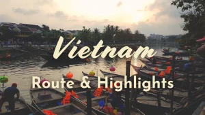 Mehr über den Artikel erfahren Backpacking Vietnam 3 Wochen