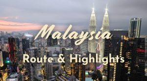 Malaysia Rundreise 2 Wochen Route