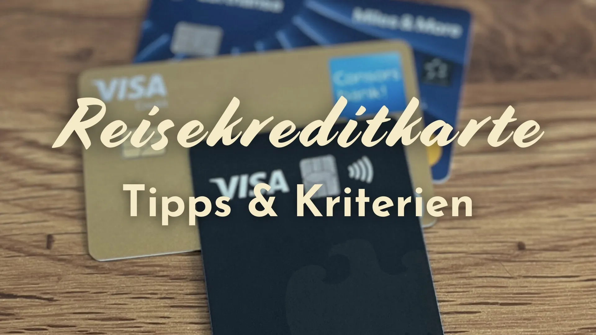 Du betrachtest gerade Reise Kreditkarte
