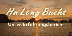 Ha Long Bucht: Zwischen Traum und Touristenfalle? Ein ehrlicher Erfahrungsbericht