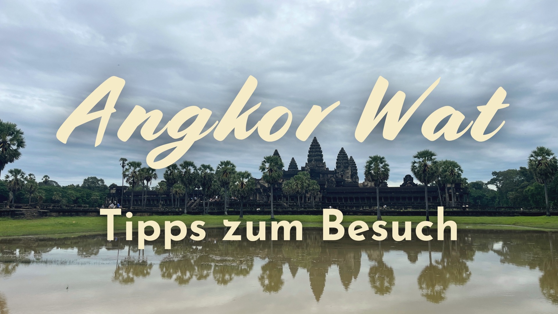 Angkor Wat Beitragsbild