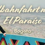 Seilbahnfahrt nach El Paraíso – Bogotá (2026)