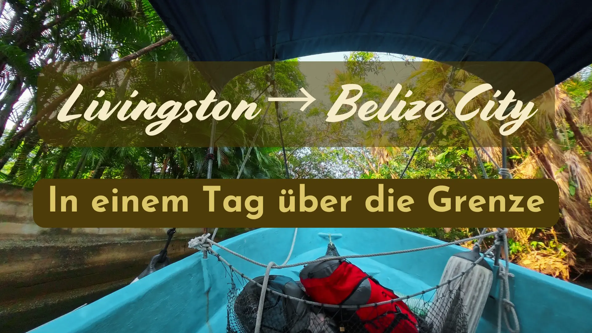 Du betrachtest gerade Von Rio Dulce & Livingston bis nach Belize City (2026)